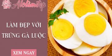 Cách làm đẹp bằng trứng gà luộc liệu có hiệu quả không