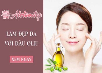 4 cách dùng dầu oliu làm đẹp da mặt hiệu quả nhất