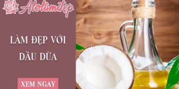 Top 10+ cách làm đẹp bằng dầu dừa toàn diện cho các chị em
