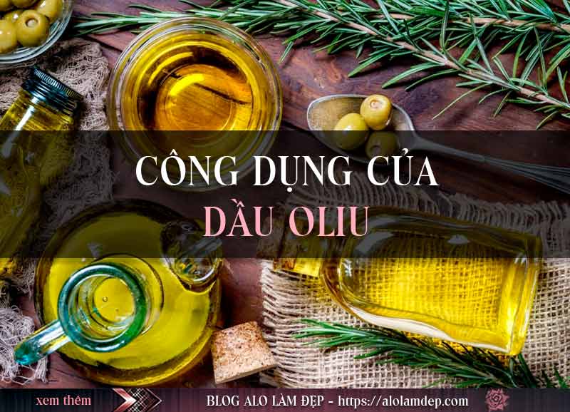 Tác dụng làm đẹp với dầu oliu