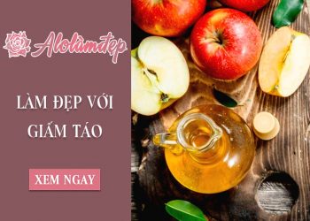 Top 5 cách làm giấm táo làm đẹp hiệu quả tại nhà phải thử ngay