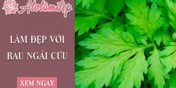 Hướng dẫn 3 cách làm đẹp rau ngải cứu chuẩn nhất