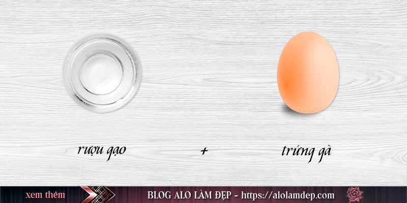 Làm trắng da bằng rượu với trứng gà