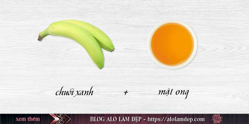 Cách làm đẹp cùng chuối xanh và mật ong