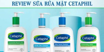 Review sữa rửa mặt Cetaphil có thực sự tốt như lời đồn