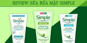 Review sữa rửa mặt Simple với 3 dòng sản phẩm thần thánh nhất hiện nay