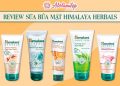 Review sữa rửa mặt Himalaya Herbals với top 5 sản phẩm hot nhất