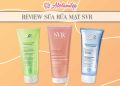 Review sữa rửa mặt SVR và top 3 sản phẩm tốt nhất hiện nay