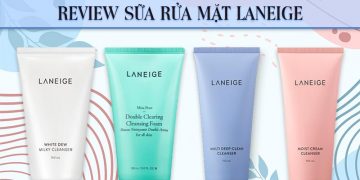 Review sữa rửa mặt Laneige