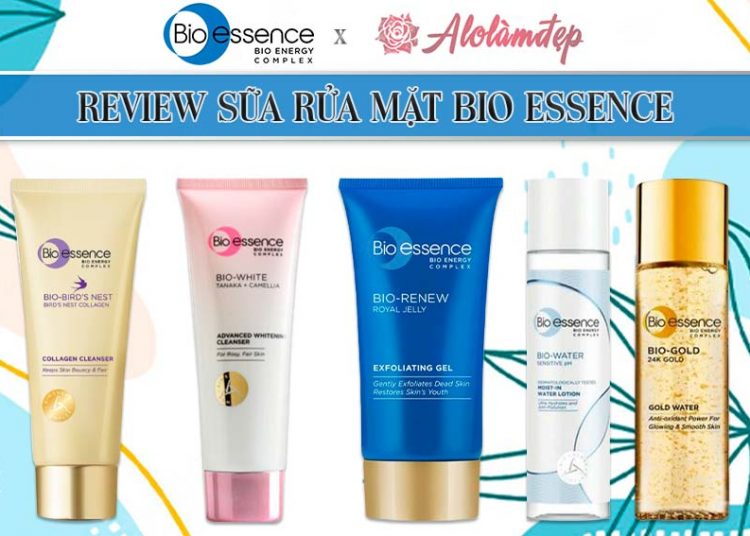 Review sữa rửa mặt Bio Essence chân thật nhất và top 5 sản phẩm hàng đầu