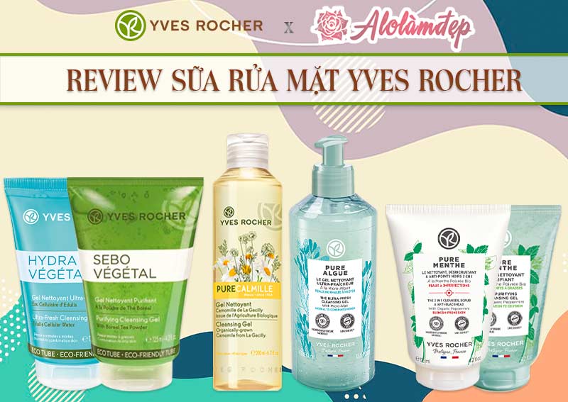 Review sữa rửa mặt Yves Rocher
