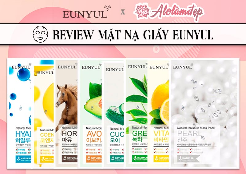 Review mặt nạ giấy Eunyul