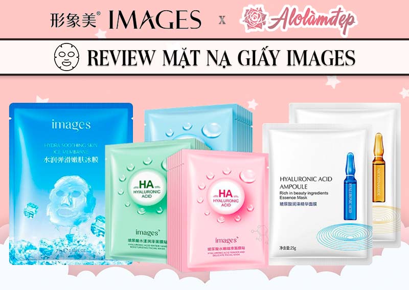 Review mặt nạ giấy Images