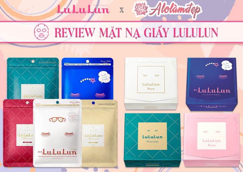 Review mặt nạ giấy LuluLun