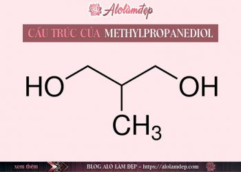 Methylpropanediol là gì ? Methylpropanediol có tác dụng gì trong mỹ phẩm làm đẹp