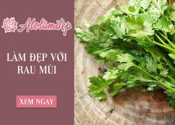Cách làm đẹp từ rau mùi tại nhà