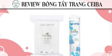 Bông tẩy trang Ceiba review