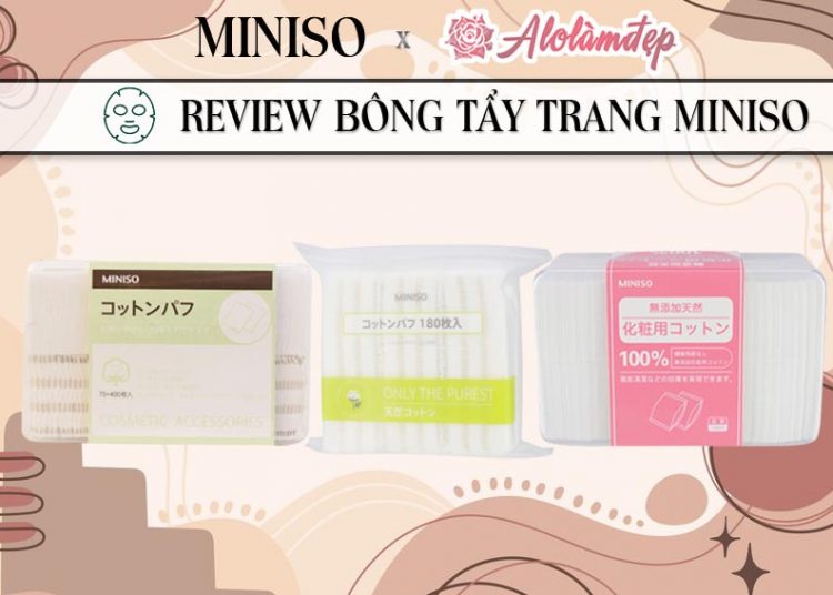 Review bông tẩy trang Miniso