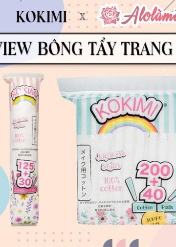 Review bông tẩy trang Kokimi